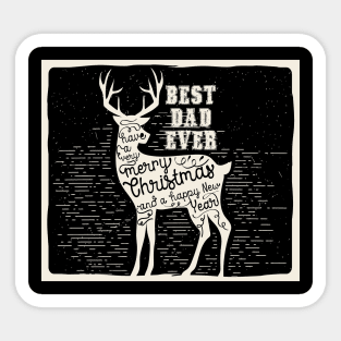 Best buckin dad ever Sticker